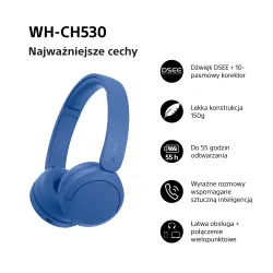 Słuchawki bezprzewodowe Sony WH-CH530 Nauszne Bluetooth 6.0 Niebieski