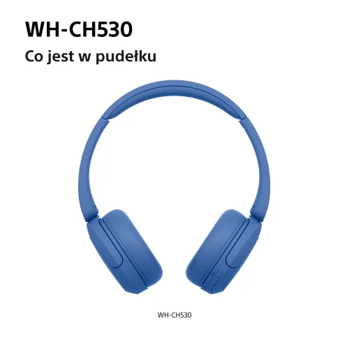 Słuchawki bezprzewodowe Sony WH-CH530 Nauszne Bluetooth 6.0 Niebieski