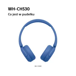 Słuchawki bezprzewodowe Sony WH-CH530 Nauszne Bluetooth 6.0 Niebieski