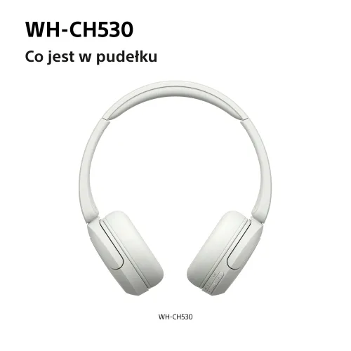 Słuchawki bezprzewodowe Sony WH-CH530 Nauszne Bluetooth 6.0 Biały